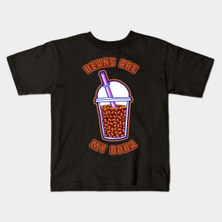 Beans are my boba Kids T-Shirt